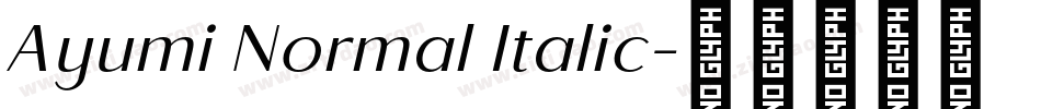 Ayumi Normal Italic字体转换